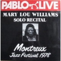 Mary Lou Williams - Solo Recital Montreux Jazz Festival 1978 / Pablo